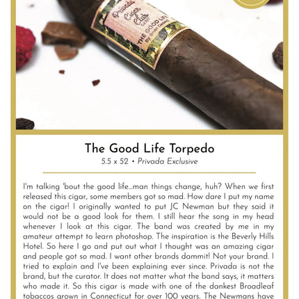 The Good Life Torpedo Cigar