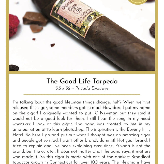 The Good Life Torpedo Cigar