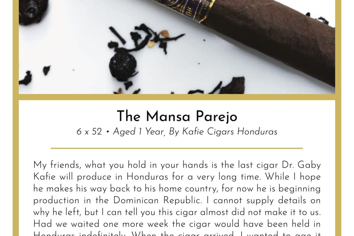The Mansa Parejo -Taste Card 6x52 Aged 1Year By Kafie Cigars Honduras